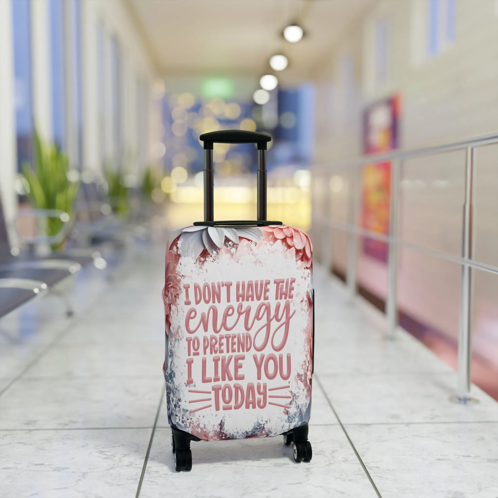 Luggage Cover, I don't have the energy to pretend I like you today, awd-1688
